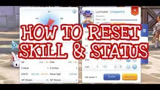 Reset Skill & Status Guide | Ragnarok M Eternal Love