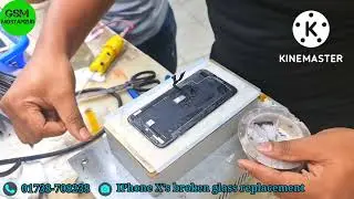how to iPhone X's broken glass replacement/ Gsm Mostafizur/bd