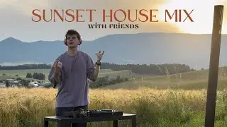 sunset house mix with friends