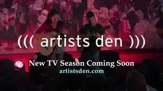 Rodrigo y Gabriela: Live from the Artists Den - First Look