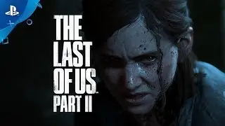 The Last of Us Part II | Official Launch Trailer | PS4