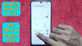 Back button setting in Oneplus Nord CE 4 Lite , hide navigation gesture bar setting in Oneplus