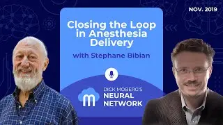 Closing the Loop in Anesthesia Delivery with Stephane Bibian