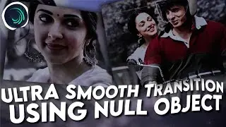 Extreme Smooth Transitions using NULL object😲🔥 | Alightmotion smooth zoom transition tutorial