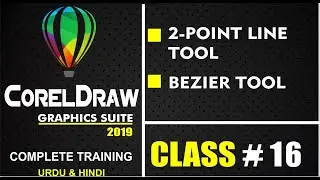 16  2  Point line tool   Bezier Tool   Coreldraw 2019 Complete Training Class 16    urdu hindi  Tuto