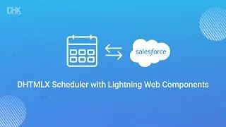 How to Create Scheduler in Salesforce - DHTMLX with Lightning Web Components [Installation Guide]