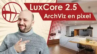 LuxCore 2.5 - ArchViz en los pixels de Blender 2.92 🎇