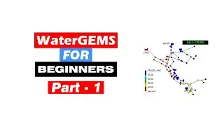 WaterGEMS Connect Edition Tutorial for Beginners [Part - 01]