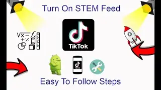 How To Turn On TikTok STEM Feed