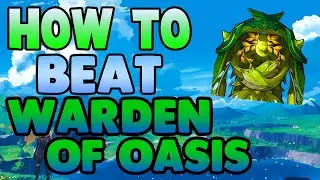 How to EASILY Beat Warden of Oasis in Genshin Impact - Free to Play Friendly!