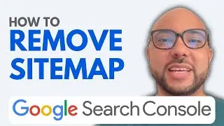 How to Remove a Sitemap from Google Search Console