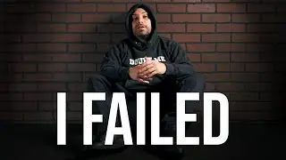 I Failed