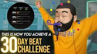 How To Complete Your 30 Day Beat Making Challenge (*8 TIPS*)