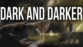 DARK AND DARKER ОТЗЫВ ОТ ИГРОКА 40 ЧАСОВ СПУСТЯ | ДАРК И ДАРКЕР ОБЗОР ПЕРВОЕ ВПЕЧАТЛЕНИЕ