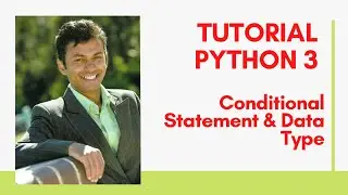 Python 3 Basic | Variables, Print statement and conditional statement