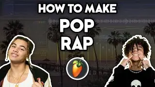 How to Make POP RAP (FL Studio 20) [2021]