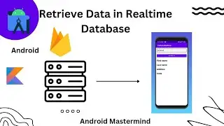 how to get data from firebase in android studio kotlin || Retrieve data from realtime firebase