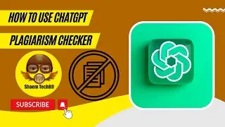 How to Use ChatGPT Plagiarism Checker | How to Check and Remove Plagiarism Like a Pro 2023