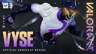 Vyse Official Gameplay Reveal // VALORANT