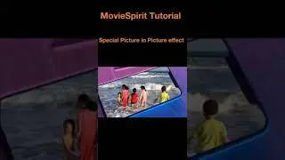 MovieSpirit Tutorial - special Picture in Picture effect