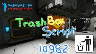 Space Engineers. TrashBox Script