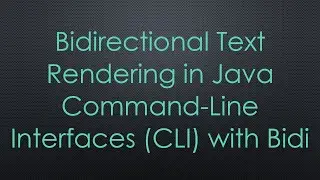 Bidirectional Text Rendering in Java Command-Line Interfaces (CLI) with Bidi