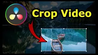 How To Crop And Scale Video In DaVinci Resolve