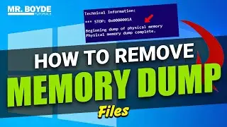 How to Remove System Error Memory Dump Files on Windows 10