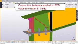 Connection between welded or PEB column to rafter in Tekla