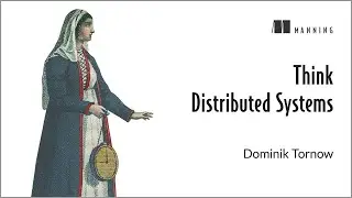 Reason Confidently About Distributed Systems