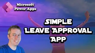Simple Leave Request App for Teams | Power Apps or List Form