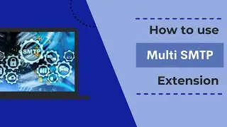 Multi SMTP Extension for Vtiger CRM -Tutorial -VTDEV