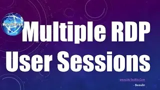 Multiple RDP Sessions For A Windows User | Windows #1