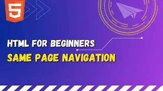 38 HTML same page navigation | HTML a tag name attribute | Go from one section to another section
