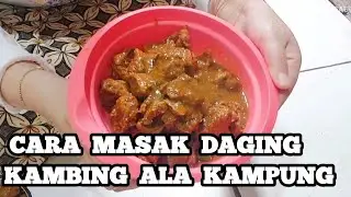 CARA MASAK DAGING KAMBING ALA KAMPUNG