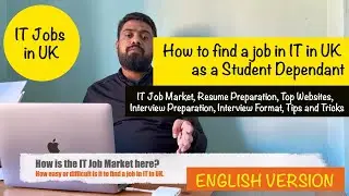 Finding a Job in the United Kingdom (English Version) #UKJobs #UKITJobs #UKLife #studentdependent