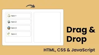 How to Create Drag & Drop Elements using HTML, CSS & JavaScript