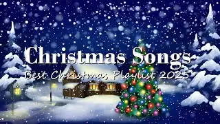 3 Hour Christmas Music Playlist || Christmas Carol🎄 Merry Christmas 2025 🌟 Xmas Songs