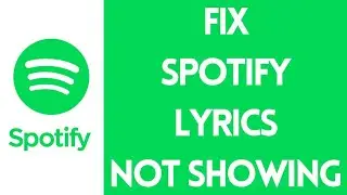 How to Fix Spotify Lyrics Not Showing / Working Error (2022)