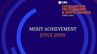 CIPS Africa Excellence In Procurement & Supply Awards 2024: Merit Certificate: Joyce John