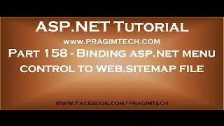 Part 158   Binding asp net menu control to web sitemap file using sitemapdatasource control