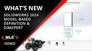 What's New in Model-Based Definition (MBD) & DimXpert | SOLIDWORKS 2024