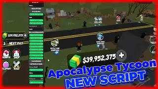 [OP] Apocalypse Tycoon Script Hack GUI: Infinite Money, End Raid, Walkspeed & More