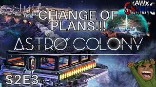 Astro Colony | Change of Plans!!! | S2E3