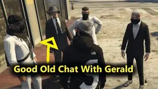 Good Old Chat With Gerald (GTA RP) 