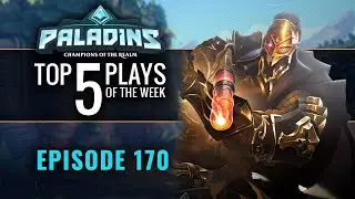 Paladins - Top 5 Plays - Episode 170