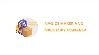 Video Presentation Of Invoice Maker & Inventory Manager