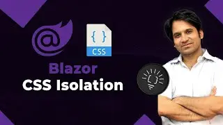 CSS Isolation in Blazor - How to Isolate CSS in Razor Components