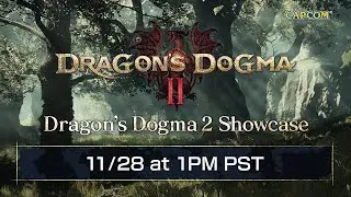 Dragon’s Dogma 2 Showcase 2023