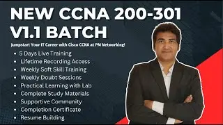 New Batch of CCNA 200-301 v1.1 | Learn CCNA From an Industry Expert and Become a Network Engineer